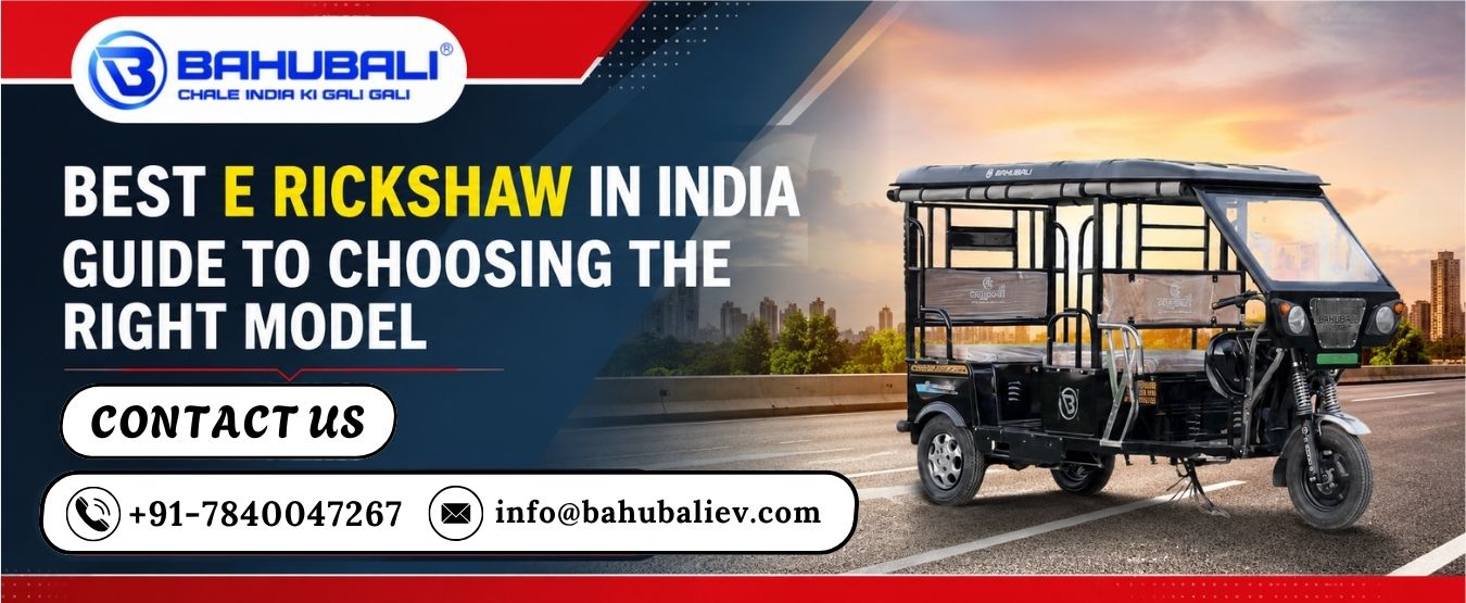 Best E Rickshaw in India Guide to Choosing the Right Model