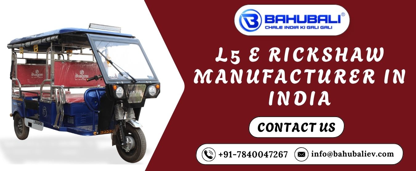 L5 E Rickshaw Manufacturer in India