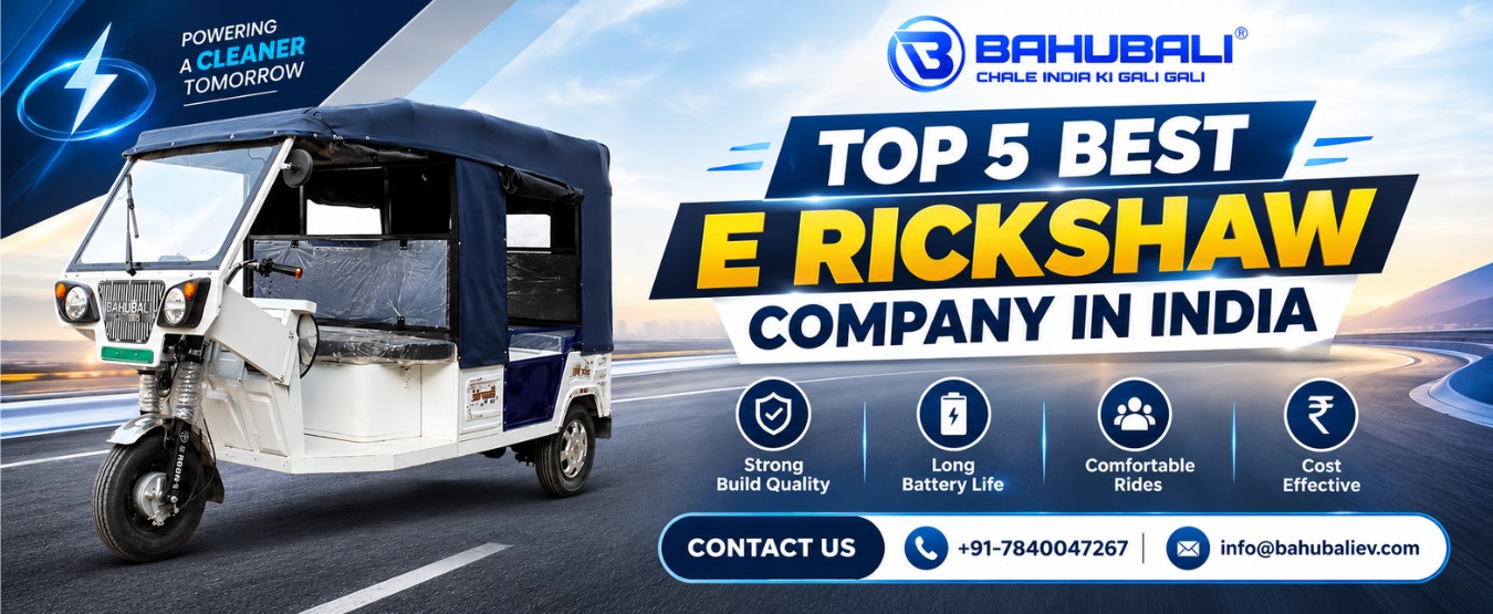 Top 5 Best E Rickshaw Company in India
