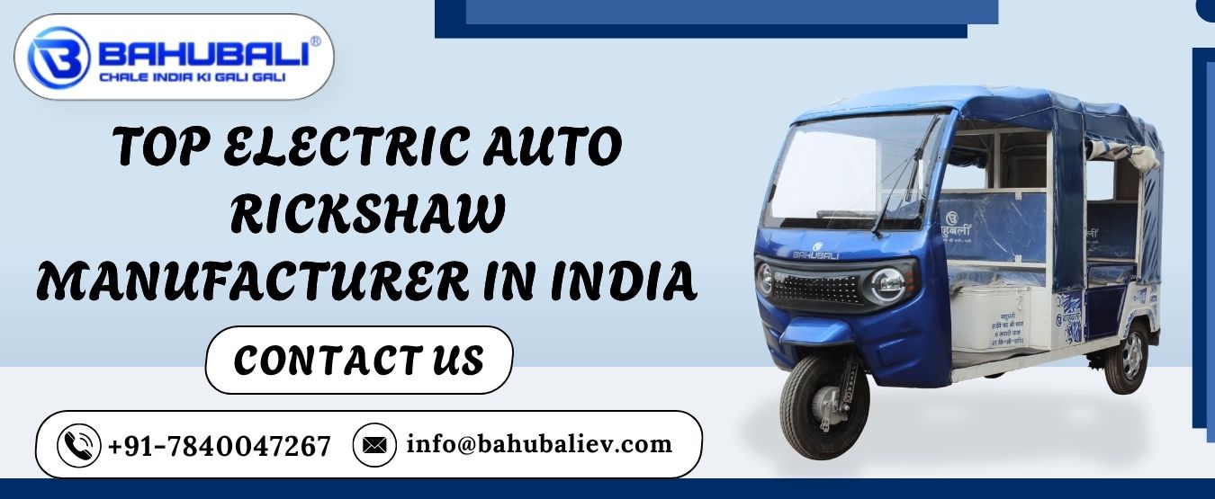 Top Electric Auto Rickshaw Manufacturer in India
